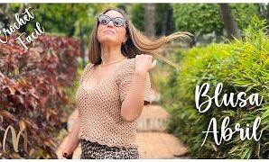 Cómo tejer una linda blusa abril a crochet.