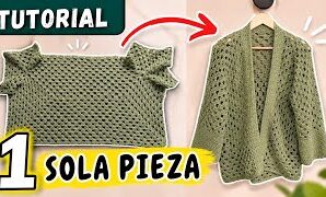 Cómo tejer hermoso cárdigan a crochet en una sola pieza.