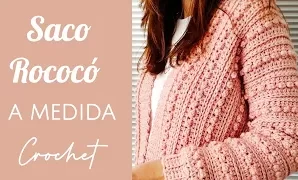 Cómo tejer un genial cárdigan a crochet sin costuras.
