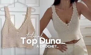 Aprende a tejer fácil y perfecto top duna a crochet.