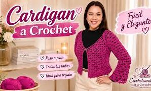 Aprende a tejer fácil y elegante saco a crochet.
